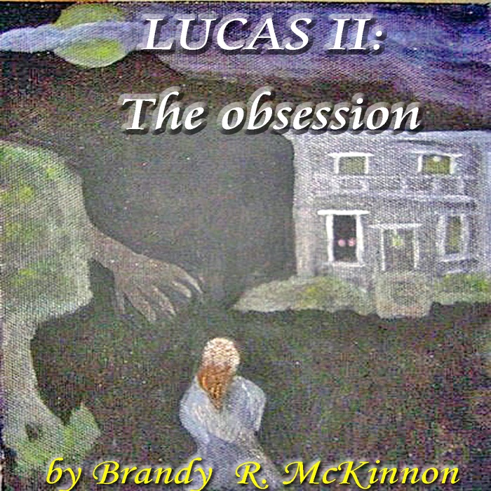 Lucas II: The Obsession