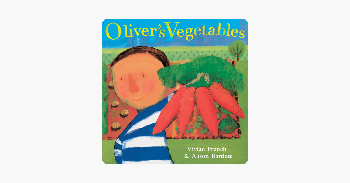 ‎Oliver's Vegetables on Apple Books