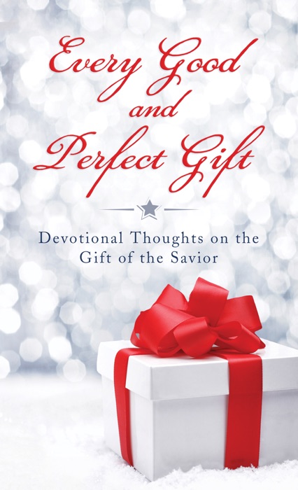 Every Good and Perfect Gift