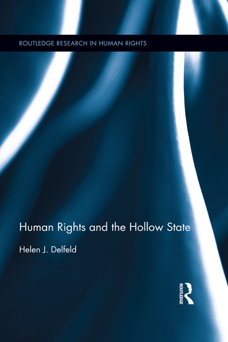 Human Rights and the Hollow State