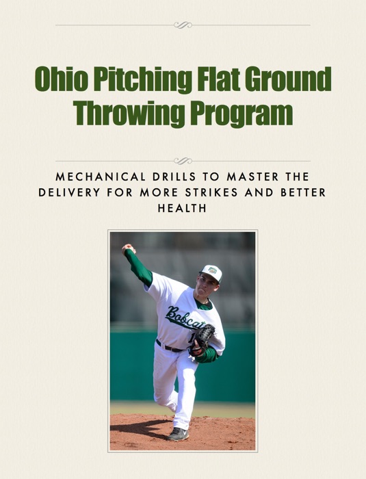 Ohio Pitching Flat Ground Throwing Program