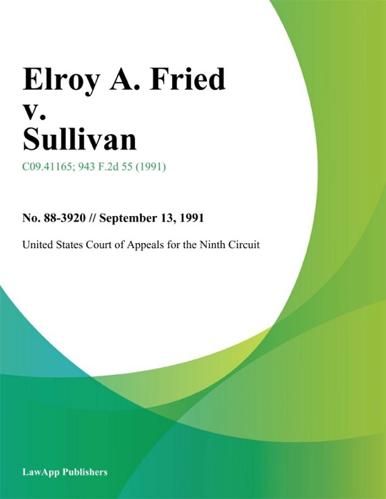 Elroy A. Fried v. Sullivan
