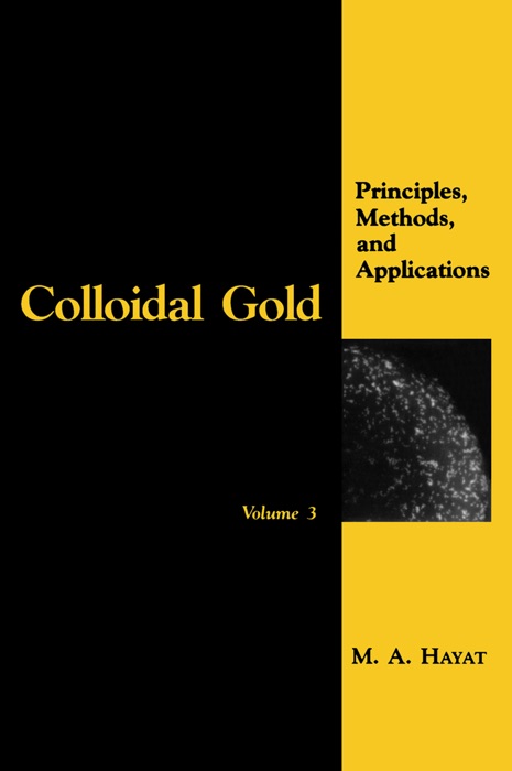 Colloidal Gold: Volume 3