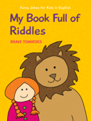 My Book Full of Riddles - Brave Tomatoes