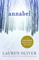 Lauren Oliver - Annabel: A Delirium Short Story artwork