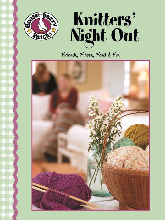 Gooseberry Patch Knitters' Night Out