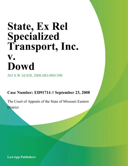 State, Ex Rel Specialized Transport, Inc. v. Dowd