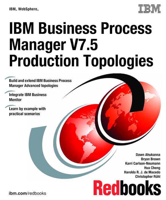 IBM Business Process Manager V7.5 Production Topologies