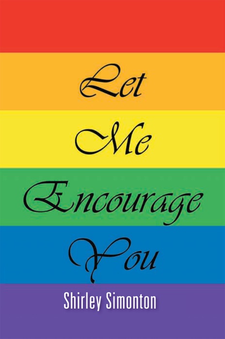 Let Me Encourage You