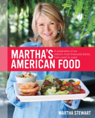 Martha's American Food - Martha Stewart