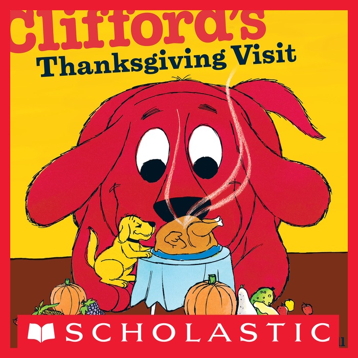 Clifford's Thanksgiving Visit