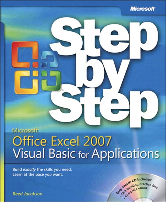 Microsoft® Office Excel® 2007 Visual Basic® for Applications Step by Step