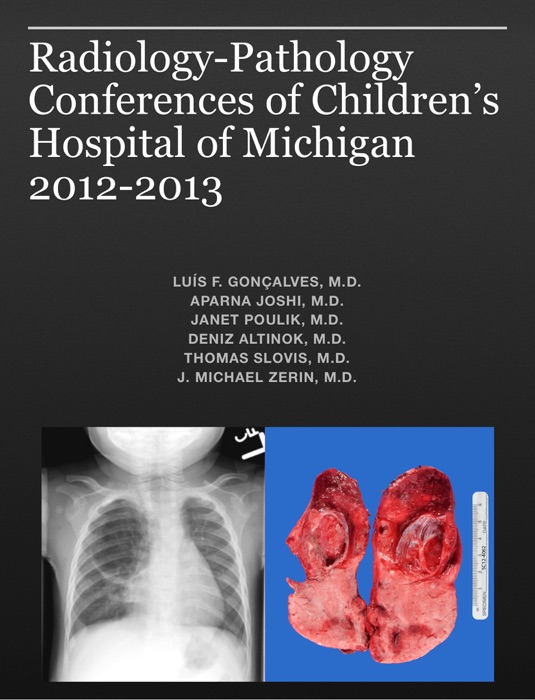 Radiology-Pathology Conferences of Children’s Hospital of Michigan