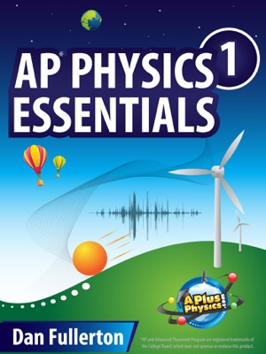 AP Physics 1 Essentials