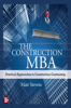 Matt Stevens - The Construction MBA: Practical Approaches to Construction Contracting artwork