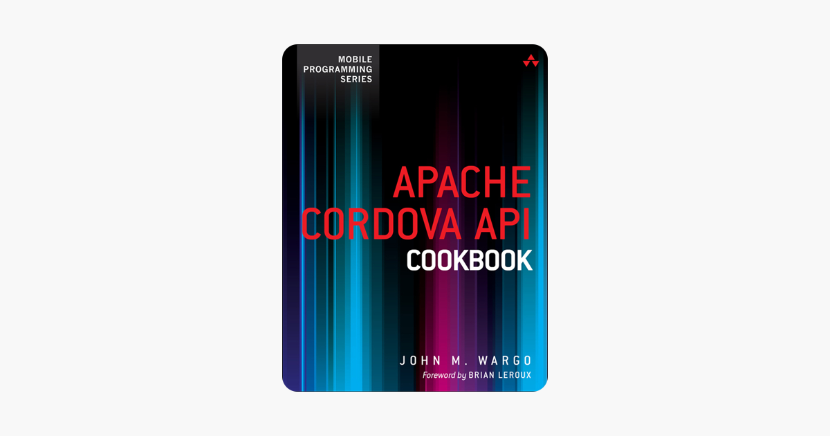 Apache Cordova Api Cookbook - 