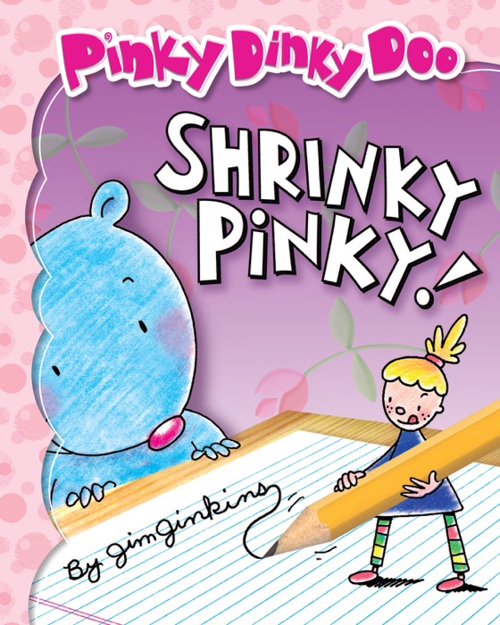 Shrinky Pinky! (Pinky Dinky Doo)