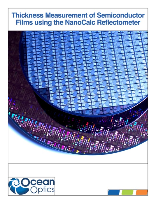 Thickness Measurement of Semiconductor Films using the NanoCalc Reflectometer