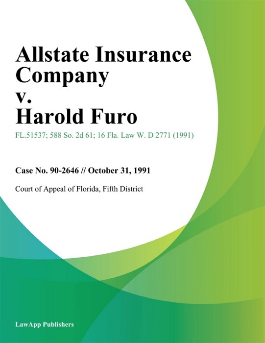 Allstate Insurance Company v. Harold Furo