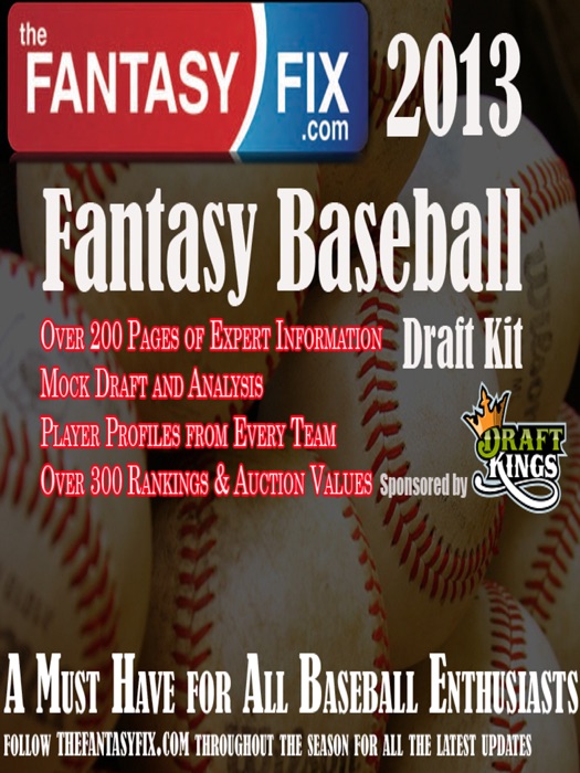 TheFantasyFix.com's 2013 Fantasy Baseball Draft Guide