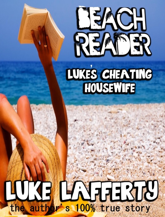 Luke's Cheating Housewife (Beach Reader)