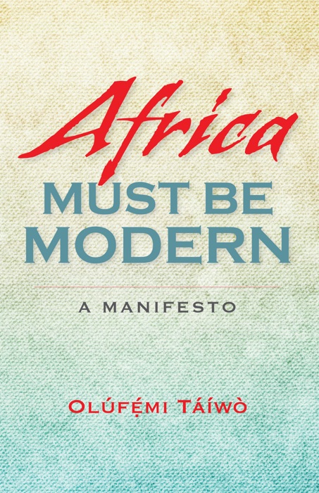 Africa Must Be Modern