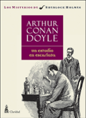 Un Estudio en Escarlata - Arthur Conan Doyle