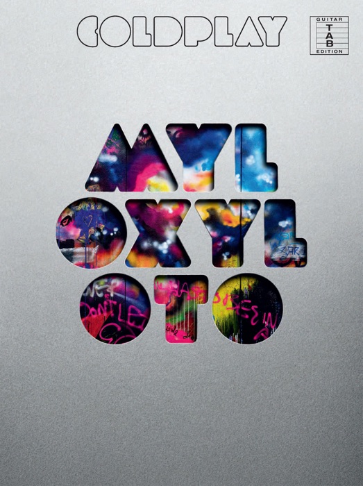 Coldplay: Mylo Xyloto (Guitar TAB)