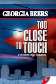 Too Close to Touch - Georgia Beers