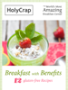 Breakfast with Benefits - Holy Crap Cereal & Claudia Redfern