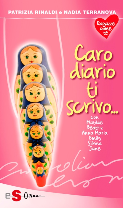 Caro diario ti scrivo... con Matilde, Beatrix, Anna Maria, Emily, Silvina, Jane