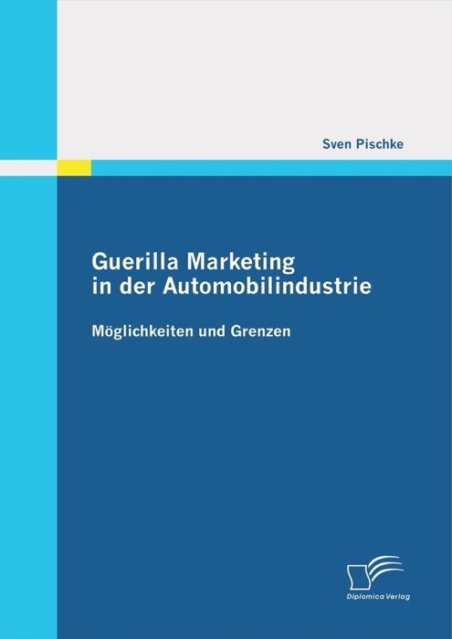 Guerilla Marketing in der Automobilindustrie