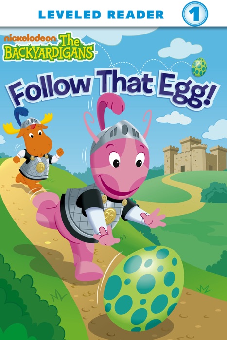 Follow That Egg! (The Backyardigans)