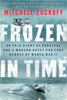 Mitchell Zuckoff - Frozen in Time artwork