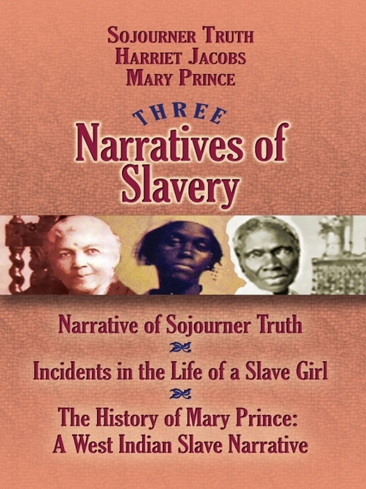 Three Narratives of Slavery