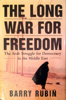 Long War for Freedom - Barry Rubin