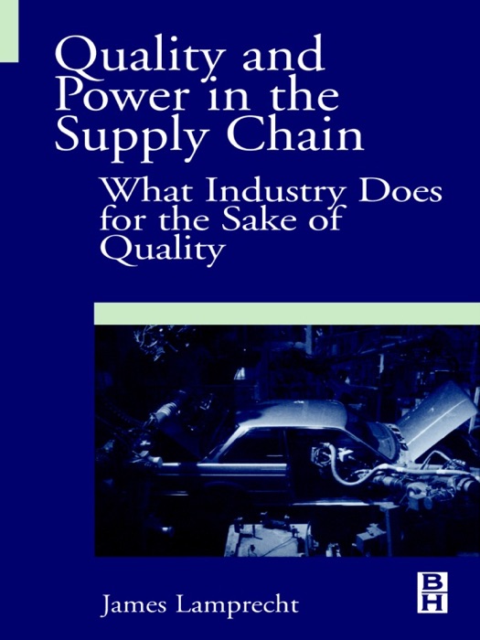 Quality and Power in the Supply Chain (Enhanced Edition)