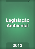 Legislação ambiental 2013 - Aplicativos Juridicos