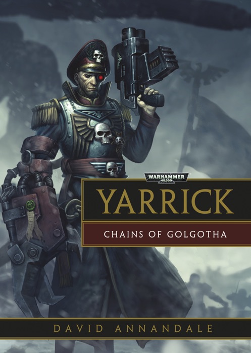 Yarrick: Chains of Golgotha