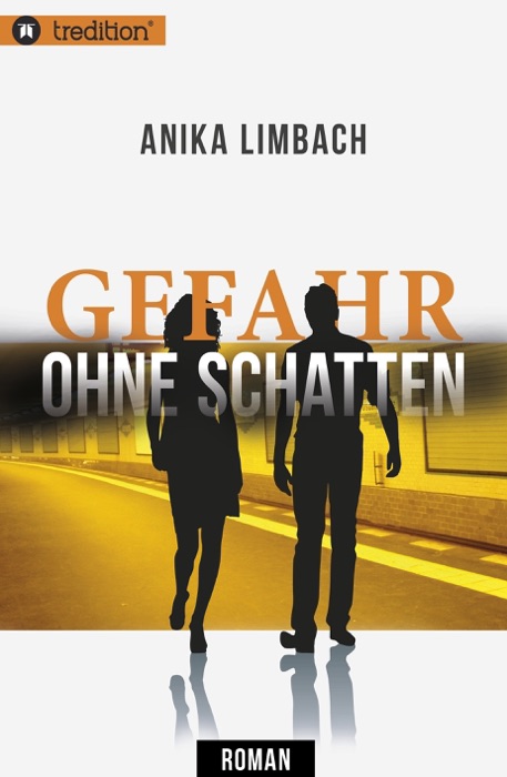 Gefahr ohne Schatten