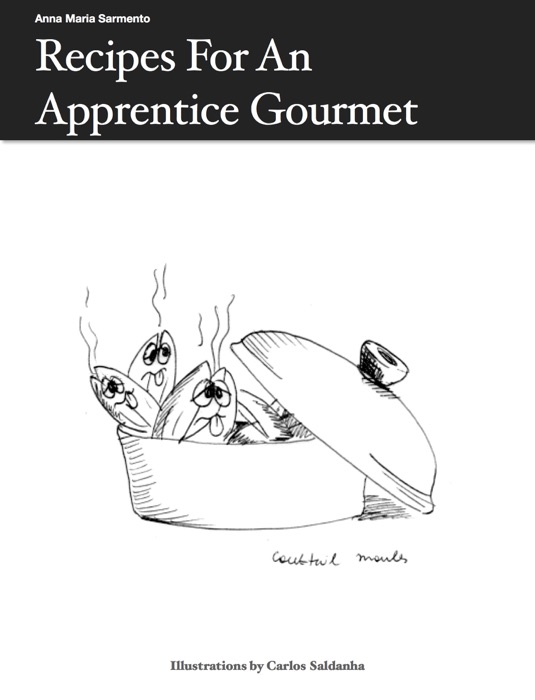 Recipes for an Apprentice Gourmet