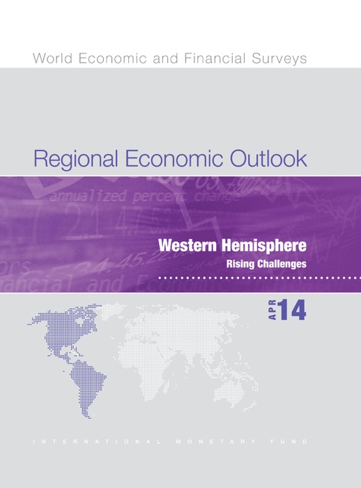 Regional Economic Outlook, May 2014: Western Hemisphere