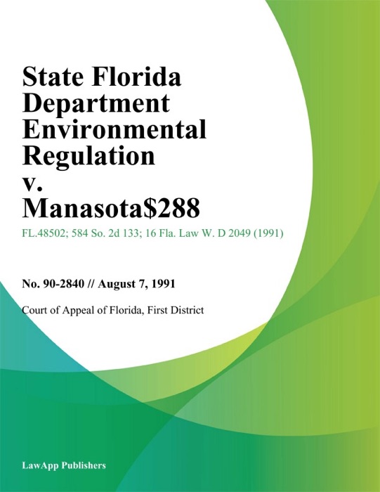 State Florida Department Environmental Regulation v. Manasota$288