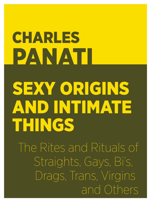 Sexy Origins and Intimate Things