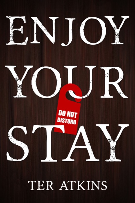 Enjoy Your Stay