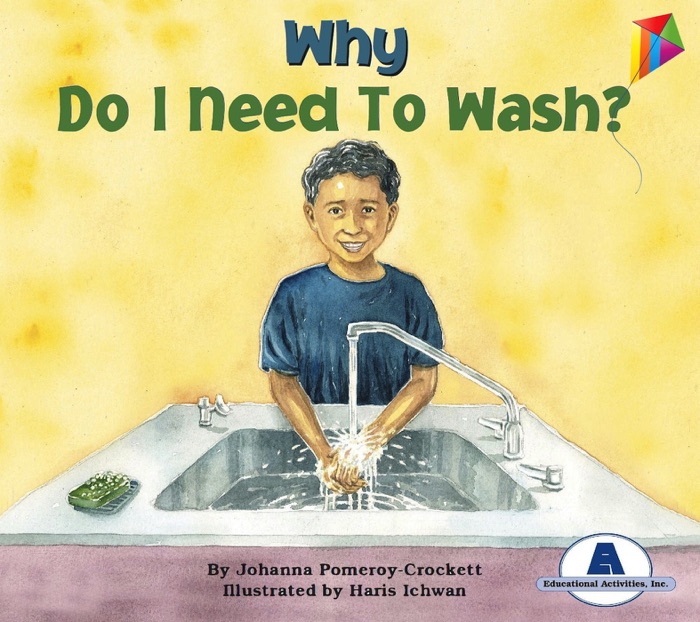 Why Do I Need to Wash? - Read Aloud Edition with Highlighting