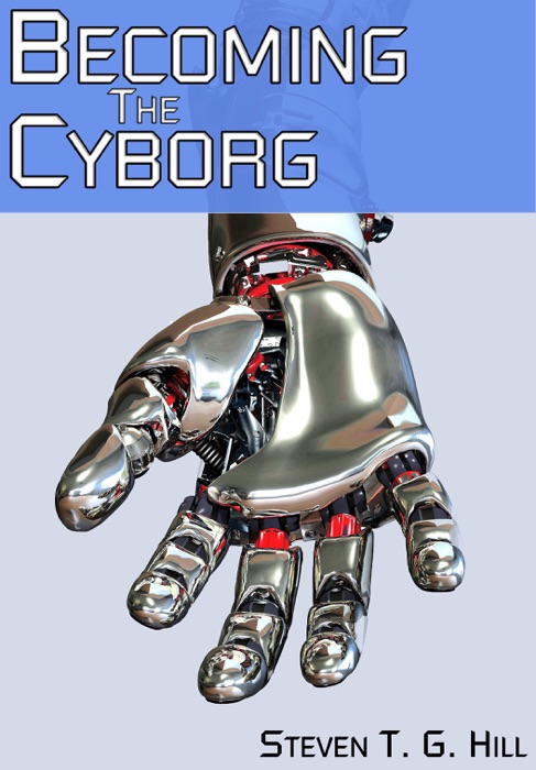 Becoming the Cyborg