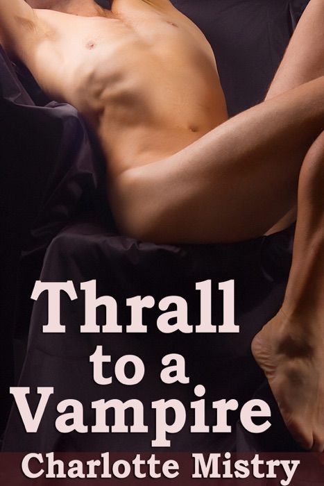 Thrall to a Vampire