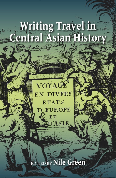 Writing Travel In Central Asian History