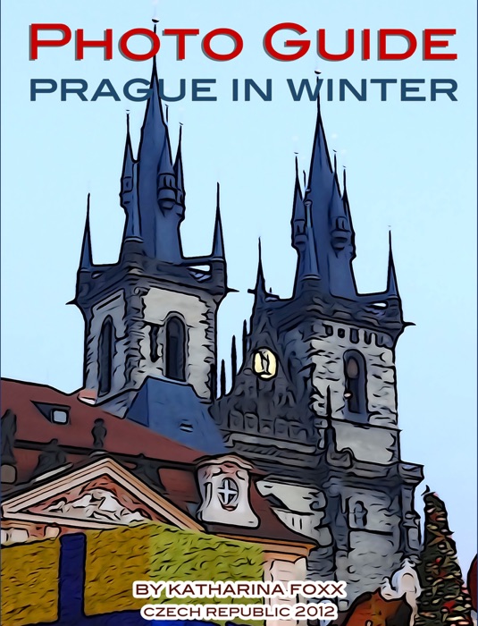 Photo Guide, Prague in Winter